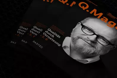 Exciting topics, topical discussions and interesting insights in your magazine for quality! Exciting topics, topical discussions and interesting insights in your magazine for quality!