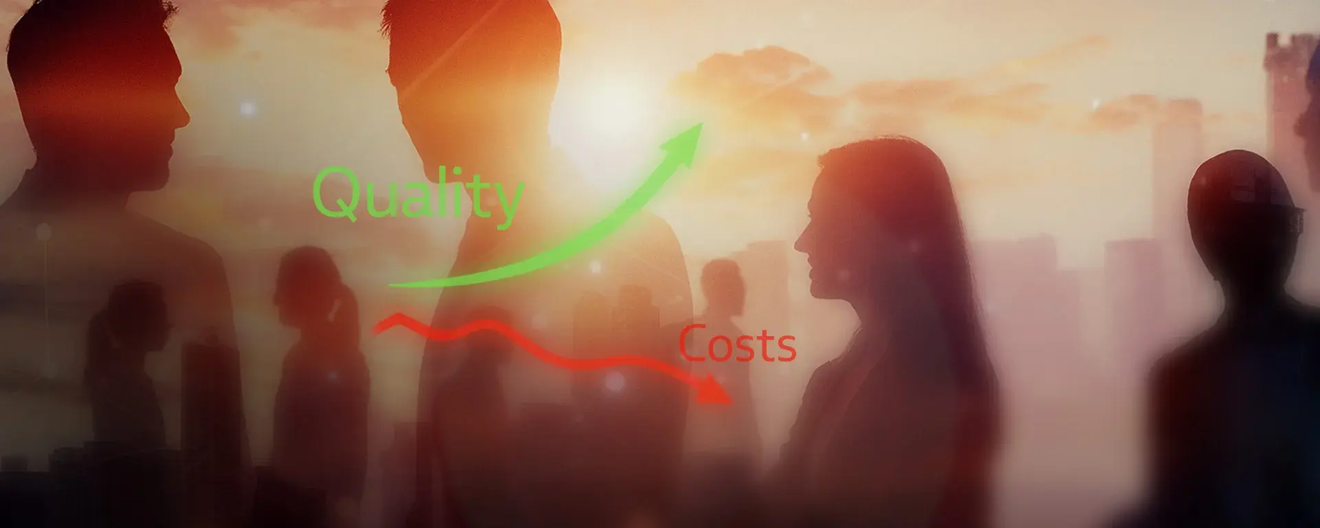 Better quality means lower costs